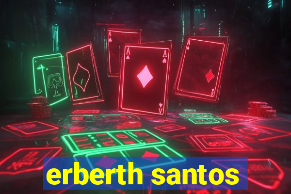 erberth santos